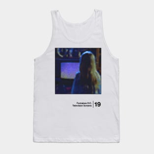 Fontaines D.C. - Television Screens / Minimalist Style Graphic Design Tank Top